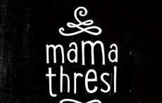 Mama Thresl 